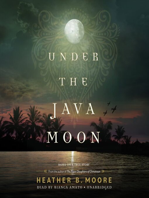 Title details for Under the Java Moon by Heather B. Moore - Wait list